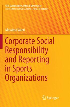 Valeri |  Corporate Social Responsibility and Reporting in Sports Organizations | Buch |  Sack Fachmedien