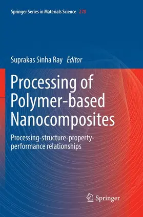 Sinha Ray |  Processing of Polymer-based Nanocomposites | Buch |  Sack Fachmedien