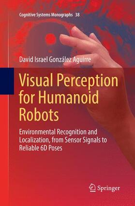 González Aguirre |  Visual Perception for Humanoid Robots | Buch |  Sack Fachmedien
