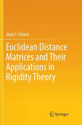 Alfakih |  Euclidean Distance Matrices and Their Applications in Rigidity Theory | Buch |  Sack Fachmedien