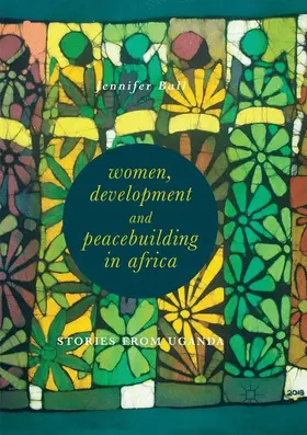 Ball |  Women, Development and Peacebuilding in Africa | Buch |  Sack Fachmedien