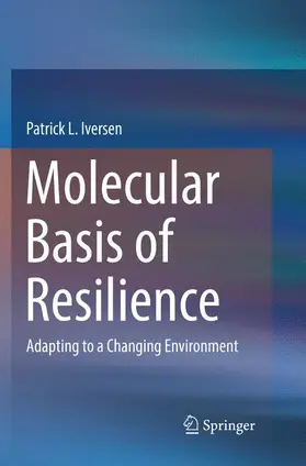 Iversen |  Molecular Basis of Resilience | Buch |  Sack Fachmedien