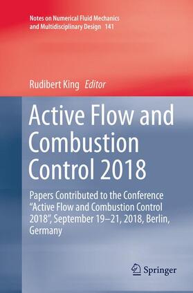 King |  Active Flow and Combustion Control 2018 | Buch |  Sack Fachmedien