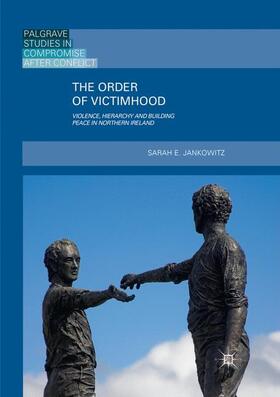 Jankowitz |  The Order of Victimhood | Buch |  Sack Fachmedien