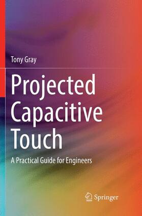 Gray |  Projected Capacitive Touch | Buch |  Sack Fachmedien
