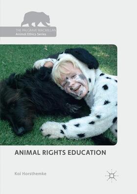 Horsthemke |  Animal Rights Education | Buch |  Sack Fachmedien