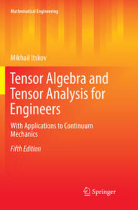 Itskov |  Tensor Algebra and Tensor Analysis for Engineers | Buch |  Sack Fachmedien