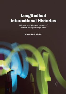 Kibler |  Longitudinal Interactional Histories | Buch |  Sack Fachmedien