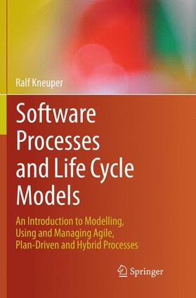 Kneuper |  Software Processes and Life Cycle Models | Buch |  Sack Fachmedien