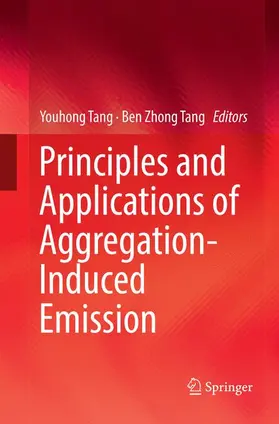 Tang |  Principles and Applications of Aggregation-Induced Emission | Buch |  Sack Fachmedien