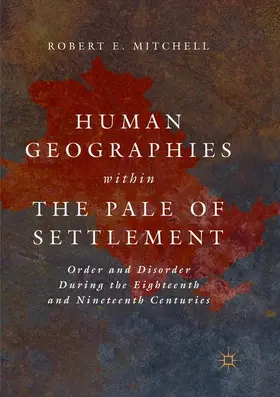 Mitchell |  Human Geographies Within the Pale of Settlement | Buch |  Sack Fachmedien