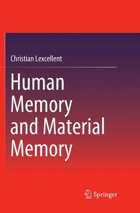 Lexcellent |  Human Memory and Material Memory | Buch |  Sack Fachmedien