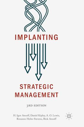 Ansoff / Kipley / Lewis |  Implanting Strategic Management | Buch |  Sack Fachmedien