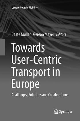 Meyer / Müller |  Towards User-Centric Transport in Europe | Buch |  Sack Fachmedien