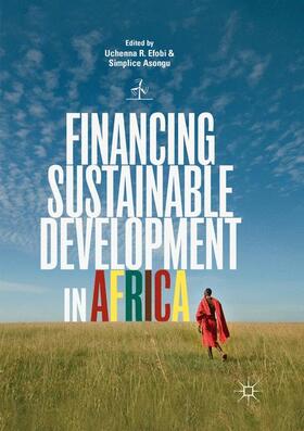Asongu / Efobi |  Financing Sustainable Development in Africa | Buch |  Sack Fachmedien