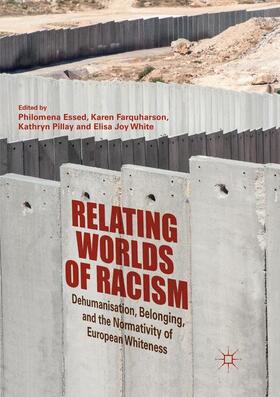 Essed / White / Farquharson |  Relating Worlds of Racism | Buch |  Sack Fachmedien