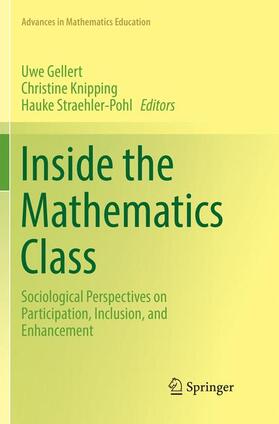 Gellert / Straehler-Pohl / Knipping |  Inside the Mathematics Class | Buch |  Sack Fachmedien