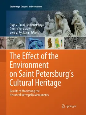 Frank-Kamenetskaya / Rytikova / Vlasov |  The Effect of the Environment on Saint Petersburg's Cultural Heritage | Buch |  Sack Fachmedien