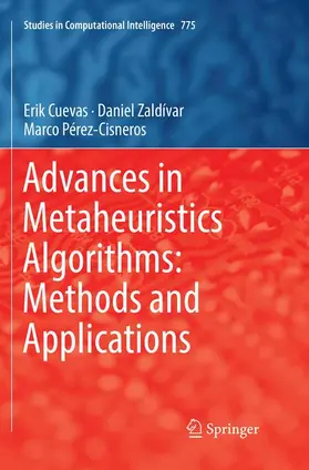 Cuevas / Pérez-Cisneros / Zaldívar |  Advances in Metaheuristics Algorithms: Methods and Applications | Buch |  Sack Fachmedien