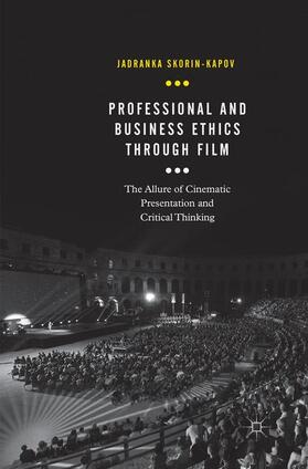 Skorin-Kapov |  Professional and Business Ethics Through Film | Buch |  Sack Fachmedien