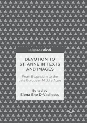 Ene D-Vasilescu |  Devotion to St. Anne in Texts and Images | Buch |  Sack Fachmedien