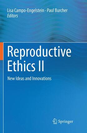 Burcher / Campo-Engelstein |  Reproductive Ethics II | Buch |  Sack Fachmedien