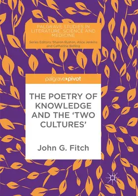 Fitch |  The Poetry of Knowledge and the 'Two Cultures' | Buch |  Sack Fachmedien