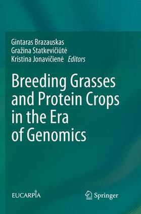 Brazauskas / Jonaviciene / Statkeviciute |  Breeding Grasses and Protein Crops in the Era of Genomics | Buch |  Sack Fachmedien