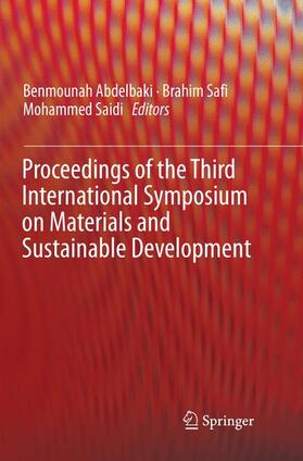 Abdelbaki / Saidi / Safi |  Proceedings of the Third International Symposium on Materials and Sustainable Development | Buch |  Sack Fachmedien