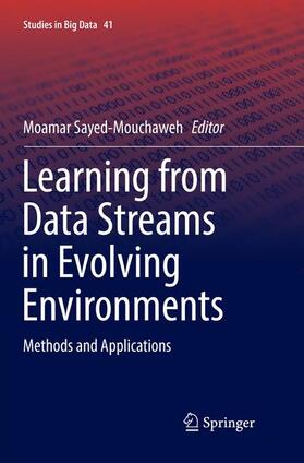 Sayed-Mouchaweh |  Learning from Data Streams in Evolving Environments | Buch |  Sack Fachmedien