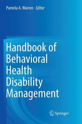 Warren |  Handbook of Behavioral Health Disability Management | Buch |  Sack Fachmedien