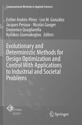 Andrés-Pérez / González / Giannakoglou |  Evolutionary and Deterministic Methods for Design Optimization and Control With Applications to Industrial and Societal Problems | Buch |  Sack Fachmedien