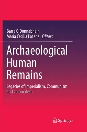 Lozada / O'Donnabhain |  Archaeological Human Remains | Buch |  Sack Fachmedien