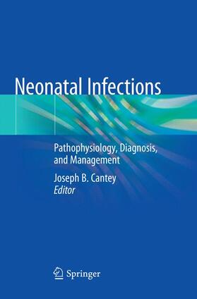 Cantey |  Neonatal Infections | Buch |  Sack Fachmedien