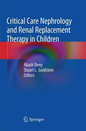 Goldstein / Deep |  Critical Care Nephrology and Renal Replacement Therapy in Children | Buch |  Sack Fachmedien