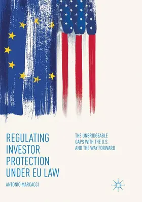 Marcacci |  Regulating Investor Protection under EU Law | Buch |  Sack Fachmedien