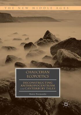 Normandin |  Chaucerian Ecopoetics | Buch |  Sack Fachmedien