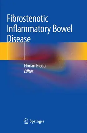 Rieder |  Fibrostenotic Inflammatory Bowel Disease | Buch |  Sack Fachmedien