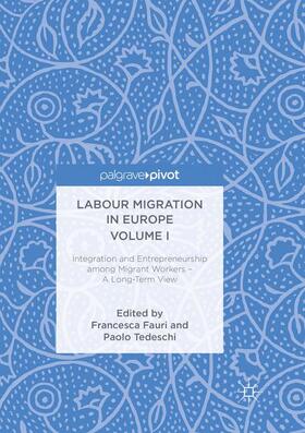 Fauri / Tedeschi |  Labour Migration in Europe Volume I | Buch |  Sack Fachmedien