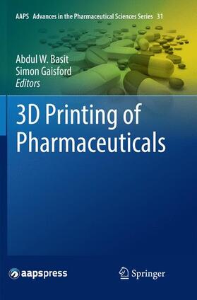 Gaisford / Basit |  3D Printing of Pharmaceuticals | Buch |  Sack Fachmedien