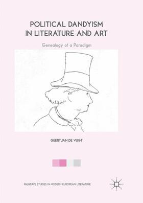 de Vugt |  Political Dandyism in Literature and Art | Buch |  Sack Fachmedien