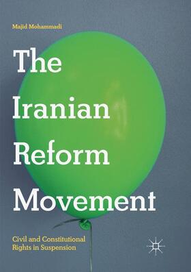 Mohammadi |  The Iranian Reform Movement | Buch |  Sack Fachmedien