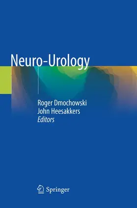 Heesakkers / Dmochowski |  Neuro-Urology | Buch |  Sack Fachmedien