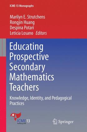 Strutchens / Losano / Huang |  Educating Prospective Secondary Mathematics Teachers | Buch |  Sack Fachmedien