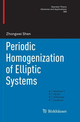 Shen |  Periodic Homogenization of Elliptic Systems | Buch |  Sack Fachmedien