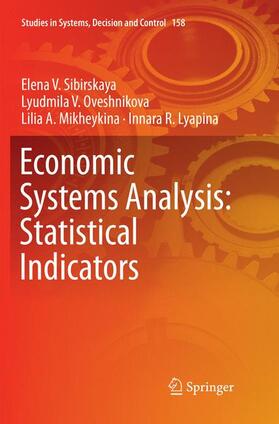 Sibirskaya / Lyapina / Oveshnikova |  Economic Systems Analysis: Statistical Indicators | Buch |  Sack Fachmedien