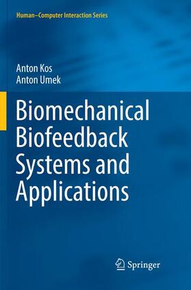 Umek / Kos |  Biomechanical Biofeedback Systems and Applications | Buch |  Sack Fachmedien