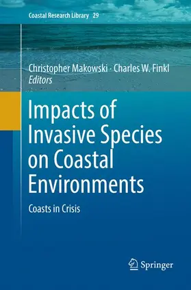 Finkl / Makowski |  Impacts of Invasive Species on Coastal Environments | Buch |  Sack Fachmedien