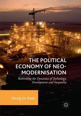 Baek |  The Political Economy of Neo-modernisation | Buch |  Sack Fachmedien