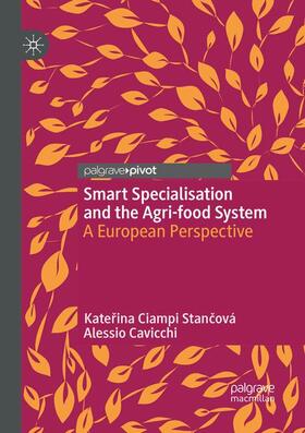 Cavicchi / Ciampi Stancová / Ciampi Stancová |  Smart Specialisation and the Agri-food System | Buch |  Sack Fachmedien
